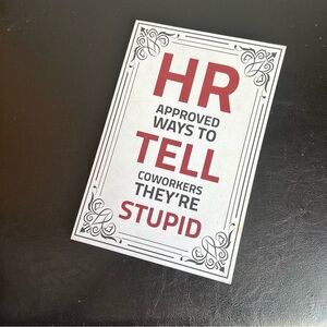 2 for $15 📚 HR Approved Ways to Tell Coworkers They're Stupid Humorous Journal